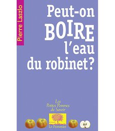 Peut-on boire l'eau du robinet ? Peut-on boire l'eau du robinet ?
