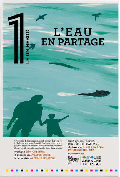 Le Un Hebdo Spécial L'eau en partage Le Un Hebdo Spécial L'eau en partage